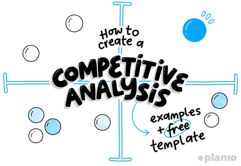 How Competitive Analysis Can Make or Break Your Business